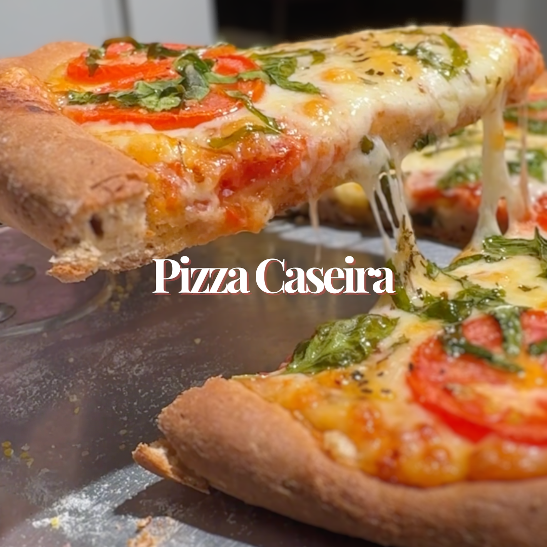 Pizza Caseira